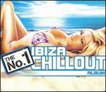 The No. 1 Ibiza Chillout Album - Various Artists