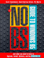 The No B.S. Guide to Windows 95