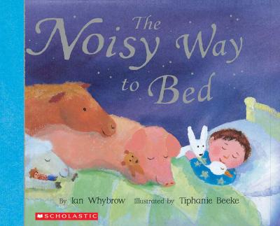 The Noisy Way to Bed - Whybrow, Ian