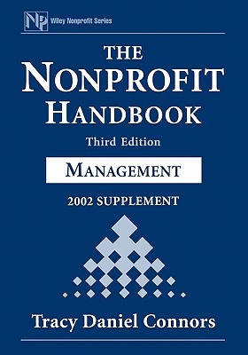 The Nonprofit Handbook, 2002 Supplement: Management - Connors, Tracy Daniel
