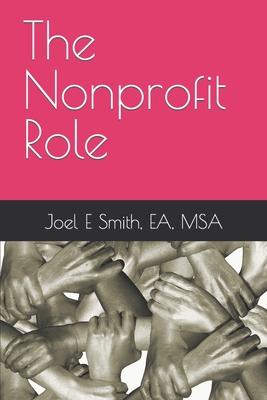 The Nonprofit Role - Smith Ea, Msa Joel E