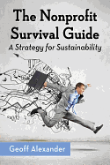 The Nonprofit Survival Guide: A Strategy for Sustainability