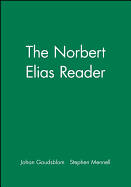The Norbert Elias Reader