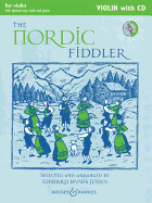 The Nordic Fiddler: Violin/Easy Violin: for Violin and Piano with Optional Violin Accompaniment, Easy Violin and Guitar