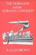 The Normans and the Norman Conquest