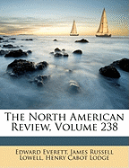 The North American Review, Volume 238