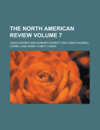 The North American Review Volume 7 - Sparks, Jared
