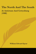 The North And The South: At Antietam And Gettysburg (1908)