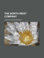 The North West Company (Volume 7)