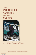 The North Wind and the Sun: And Other Fables of Aesop