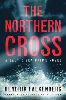 The Northern Cross - Falkenberg, Hendrik, and Brown, Patrick F (Translated by)