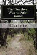The Northern Way to Saint James: Starting at Ribadeo