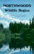 The Northwoods Wildlife Region