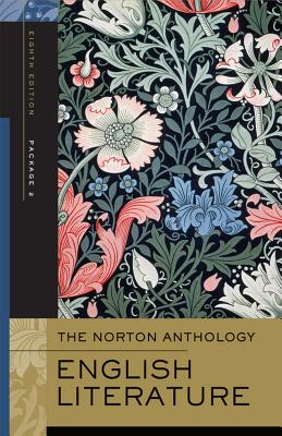 The Norton Anthology of English Literature, Package 2: The Romantic Period Through the Twentieth Century and After - Greenblatt, Stephen (Editor), and Christ, Carol T (Editor), and Lynch, Deidre Shauna (Editor)