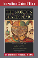 The Norton Shakespeare: Based on the Oxford Edition