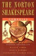The Norton Shakespeare Comedies: Based on the Oxford Edition