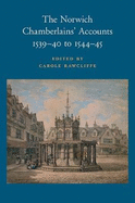 The Norwich Chamberlains' Accounts 1539-40 to 1544-5
