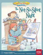 The Not-So-Silent-Night: Instant Christmas Pageant (Just Add Kids!)