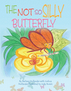 The Not so Silly Butterfly