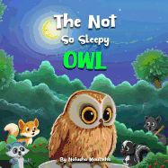 The Not So Sleepy Owl