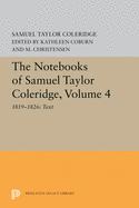 The Notebooks of Samuel Taylor Coleridge, Volume 4: Complete 2-volume set