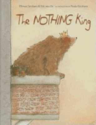 The Nothing King - Van Lieshout, Elle, and Van Os, Erik