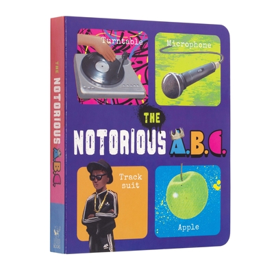 The Notorious A.B.C. Board Book - Darling, Benjamin