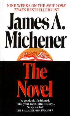 The Novel - Michener, James A