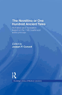 The Novellino or One Hundred Ancient Tales: An Edition and Translation based on the 1525 Gualteruzzi editio princeps