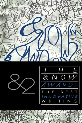 The &Now Awards 2: The Best Innovative Writing - Schneiderman, Davis (Editor)