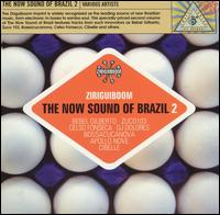 The Now Sound of Brazil, Vol. 2 - Various Artists