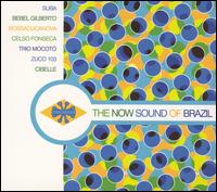 The Now Sound of Brazil - Various Artists