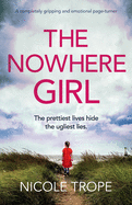 The Nowhere Girl: A completely gripping and emotional page turner