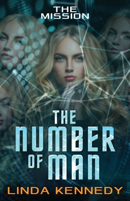 The Number of Man: The Mission - Kennedy, Linda