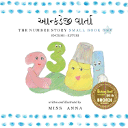The Number Story 1 &#2694;&#2728;&#2765;&#2709;&#2721;&#2759;&#2716;&#2752; &#2741;&#2750;&#2736;&#2765;&#2724;&#2750;: Small Book One English-Kutchi