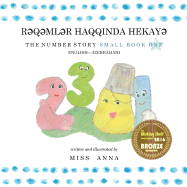 The Number Story 1 Rqmlr Haqqinda Hekay: Small Book One English-Azerbaijani