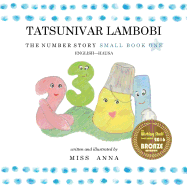 The Number Story 1 TATSUNIVAR LAMBOBI: Small Book One English-Hausa