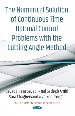 The Numerical Solution of Continuous Time Optimal Control Problems with the Cutting Angle Method - Seyedi, Seyedalireza, and Amiri, Iraj Sadegh, and Chaghervand, Sara