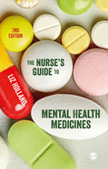 The Nurses Guide to Mental Health Medicines