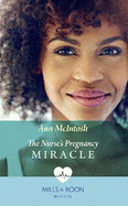 The Nurse's Pregnancy Miracle