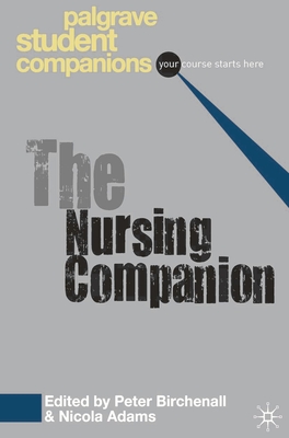 The Nursing Companion - Birchenall, Peter, and Adams, Nicola
