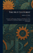 The Nut Culturist