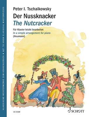 The Nutcracker op. 71: A Ballet in Two Acts, Op. 71 - Tchaikovsky, Pyotr Il'yich (Composer), and Heumann, Hans-Gunter (Editor)