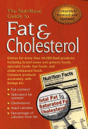 The Nutribase Guide to Fat & Cholesterol 2nd Ed.