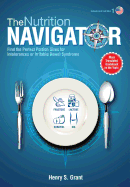 The Nutrition Navigator [Researchers' Edition Us]: Find the Perfect Portion Sizes for Fructose, Lactose And/Or Sorbitol Intolerance or Irritable Bowel Syndrome