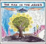 The Oak in the Ashes