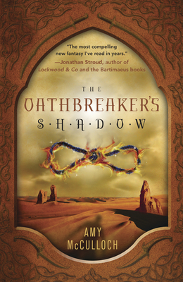 The Oathbreaker's Shadow - McCulloch, Amy