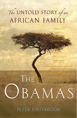 The Obamas: The Untold Story of an African Family - Firstbrook, Peter