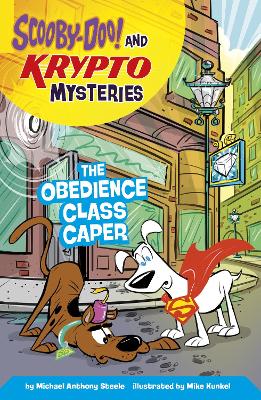 The Obedience Class Caper - Steele, Michael  Anthony