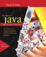 The Object of Java: Introduction to Programming Using Software Engineering Principles - Riley, David D